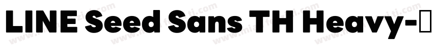 LINE Seed Sans TH Heavy字体转换